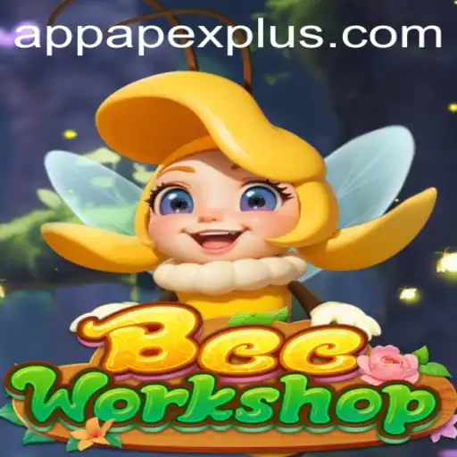 Discover the Exciting World of BeeWorkshop and the Magic of ApexPlus