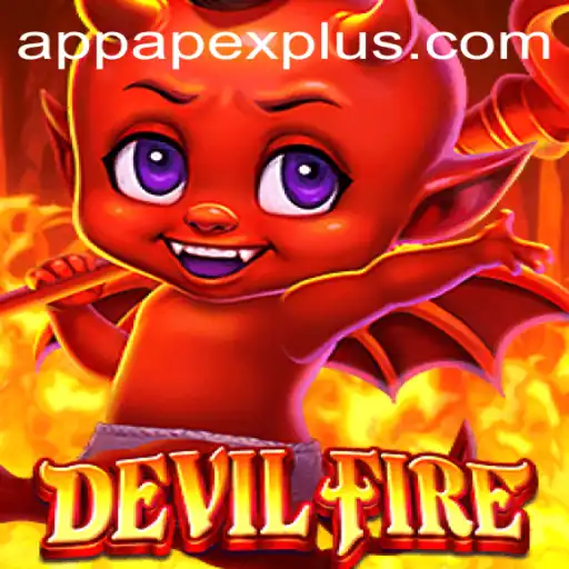 Unveiling DevilFire: A Thrilling Adventure with ApexPlus