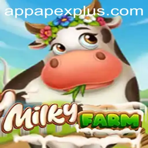 Explore the World of MilkyFarm and ApexPlus