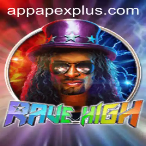 Exploring RaveHigh: The Ultimate Gaming Experience with ApexPlus