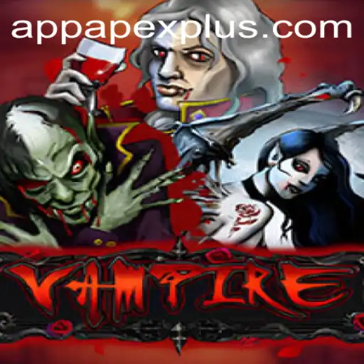 Vampire: The ApexPlus Edition - A New Era in Gaming