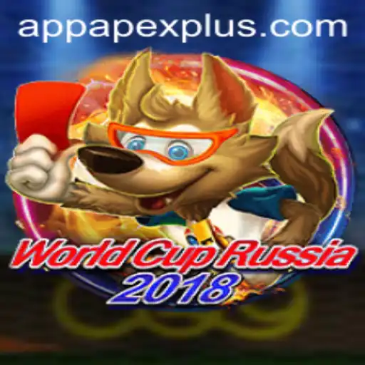 WorldCupRussia2018: A Comprehensive Guide to the Game and ApexPlus Integration